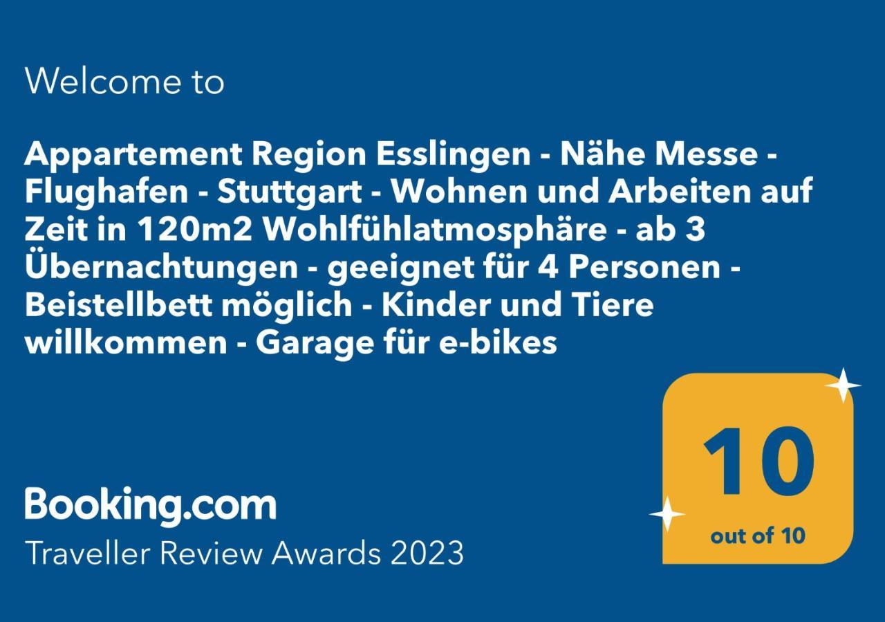Appartement Region Esslingen - Naehe Messe - Flughafen - Stuttgart - Wohnen Und Arbeiten Auf Zeit In 120M2 Wohlfuehlatmosphaere - Ab 3 Uebernachtungen - Geeignet Fuer 4 Pers Incl Kinder - Beistellbett Moeglich - Kinder Und Tiere Willkommen - Garage F Altbach Exteriör bild